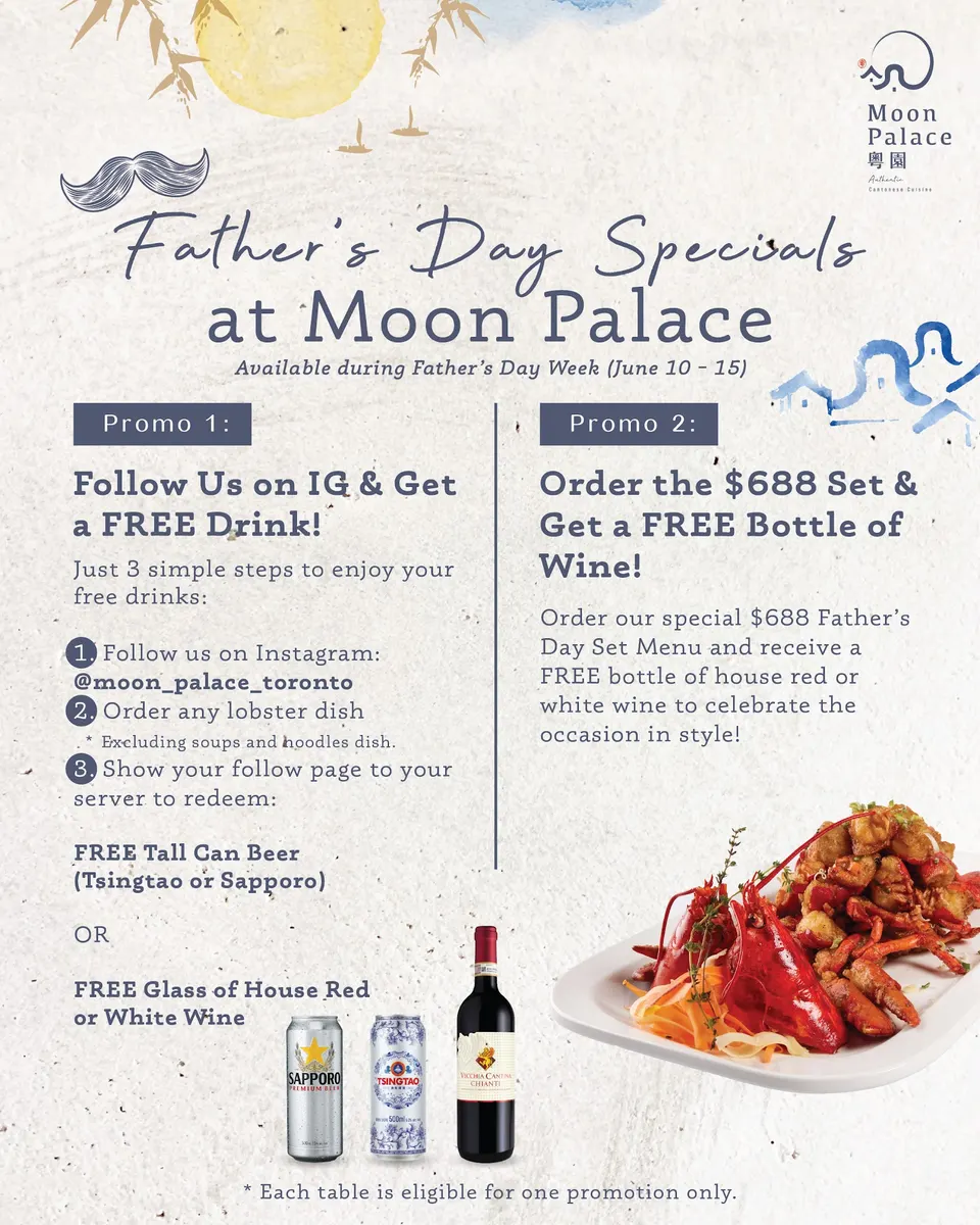 Father's Day Specials promotional flyer for Moon Palace Cantonese Cuisine, featuring two promos: a free drink with Instagram follow and lobster dish order, or a free bottle of wine with a $688 set menu order.